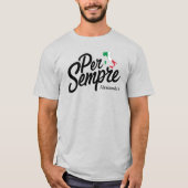 Per Sempre Personalized Tee for Matching Couples T-shirt (Voorkant)