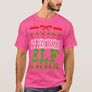 Percussie Elf Funny Matching Marching Band Christ T-shirt