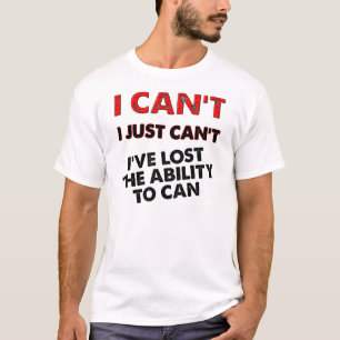 Perdu la capacité de pouvoir faire des T-Shirt drô