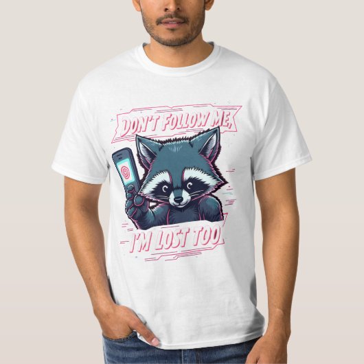 "Perdu, mais pas seul - T-shirt drôle (Devant)