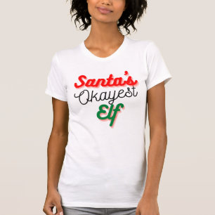 Père Noël Okayest Elf   Funny T-shirt de Noël