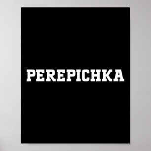 Perepichka Voedselontwerp Voor Mannen Vrouwen Kind Poster