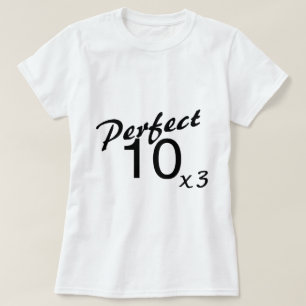 Perfect 10 x3 t-shirt