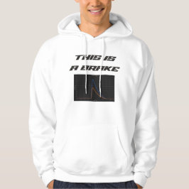 Perfect Brake Hoodie