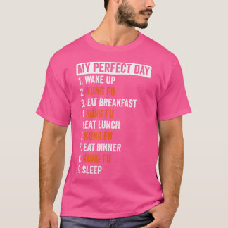 Perfect Day Shirt Kung Fu Cadeaus voor Mannen Vrou