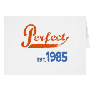 Perfect est. 1985