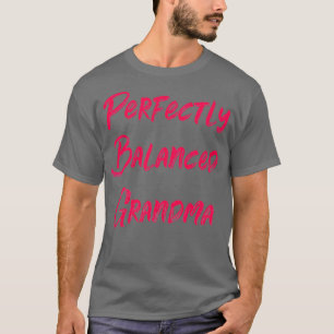 Perfect evenwichtige oma t-shirt