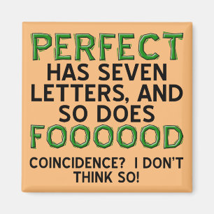 Perfect Food Funny Fridge Magnet-koelkast Magneet