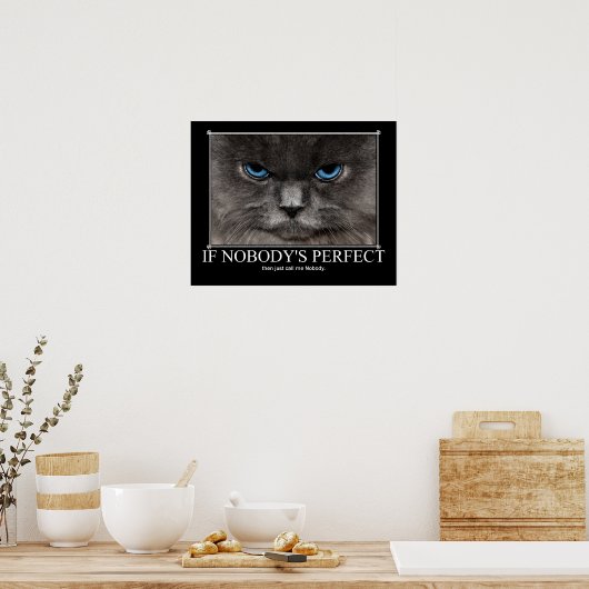 Perfect: geen kat kunstwerk poster (Keuken)