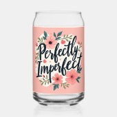 Perfect Imperfect Floral Typography Quote Blikvorm Glas (Voorkant)