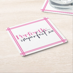 Perfect Imperfect Pink Chic Motivatie XO Vierkante Kartonnen Onderzetter