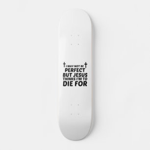 PERFECT JESUS DIENT VOOR SKATEBOARD