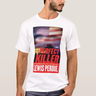 Perfect Killer, een spanner van Lewis Perdue T-shirt