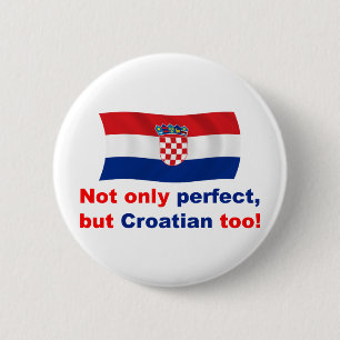 Perfect Kroatisch Ronde Button 5,7 Cm