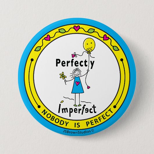 Perfect onvolmaakte 1_ronde Button Pin 3" (Voorkant)