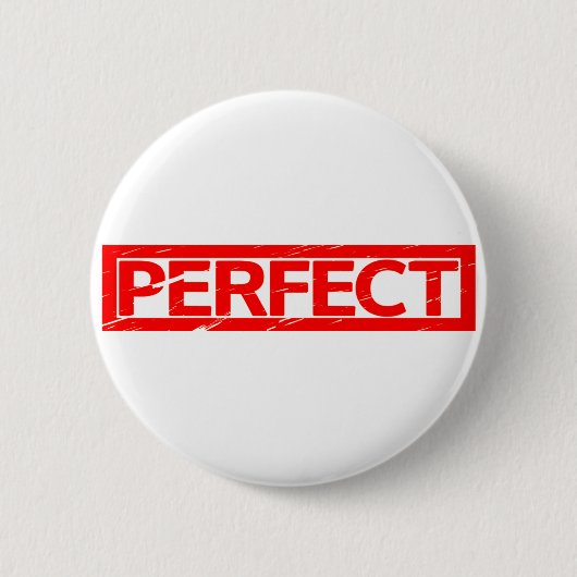 Perfect Stamp Ronde Button 5,7 Cm (Voorkant)
