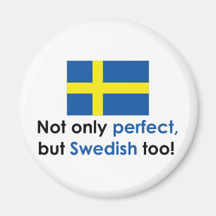 Perfect Swede Magneet