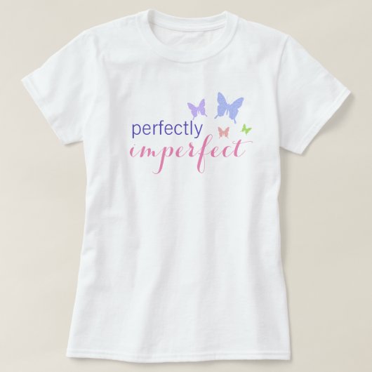 Perfect T-shirt (Design voorkant)