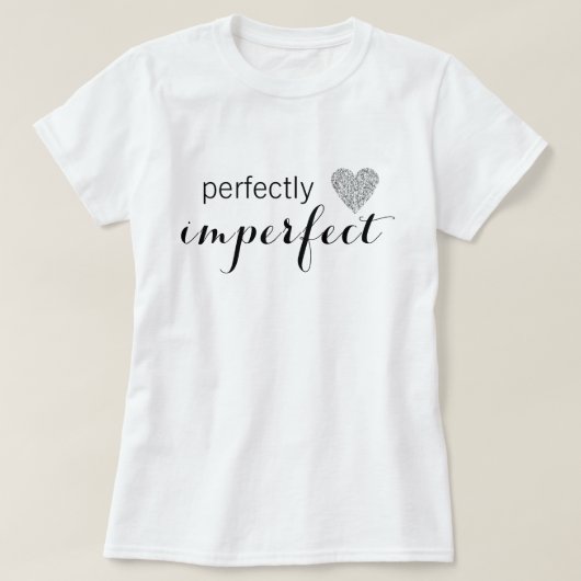 Perfect T-shirt (Design voorkant)