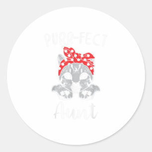 Perfect tante Cat Tunt Funny Dierenvriend Wom Ronde Sticker