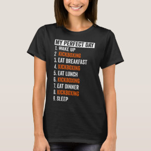 Perfecte Dag T-shirt Kickbokscadeaus voor vrouwen 