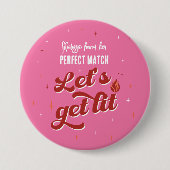 Perfecte match vrijgezellenfeest ronde button 7,6 cm (Voorkant)