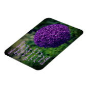 Perfecte Paarse Allium Flower Motivatie Quote Magneet (Linkerzijde)