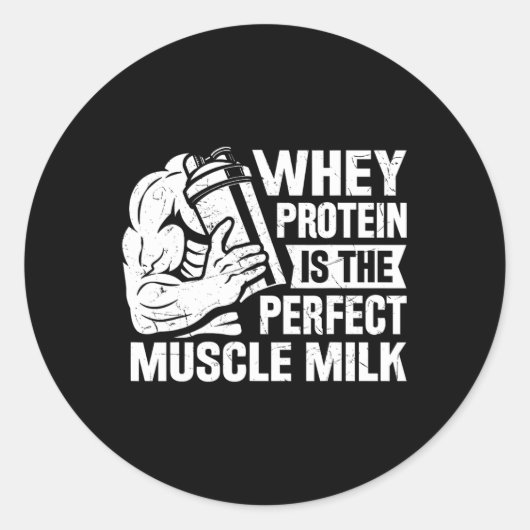 Perfecte Spier Melk Grappig Eiwit Liefhebber Quote Ronde Sticker (Voorkant)