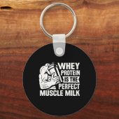 Perfecte Spier Melk Grappig Eiwit Liefhebber Quote Sleutelhanger (Voorkant)