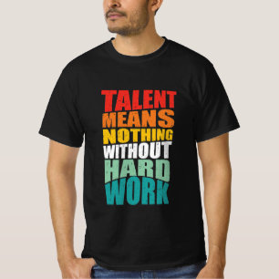 Perfecte tekst Motivatie Citaten T-shirt