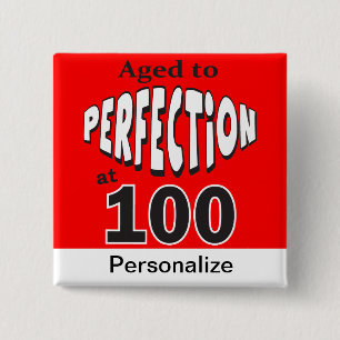 Perfectie op 100 jaar 100e verjaardag vierkante button 5,1 cm