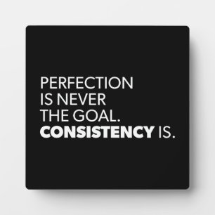 Perfectie versus consistentie - Succes Motivatie Fotoplaat