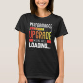 Performance Upgrade New ACL Loading T-shirt (Voorkant)