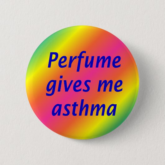 Perfume geeft me astma ronde button 5,7 cm (Voorkant)