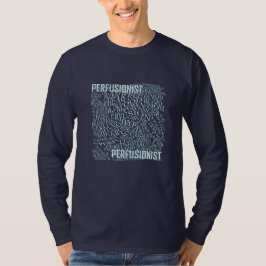 Perfusie in woorden t-shirt