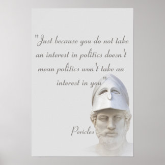 Pericles citaat over politiek poster