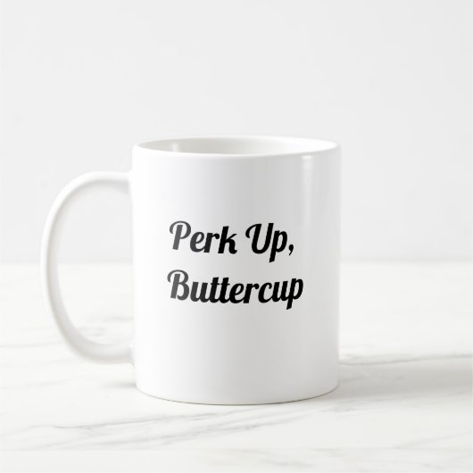 Perk Up Buttercup - Mug de café mignonne (Gauche)