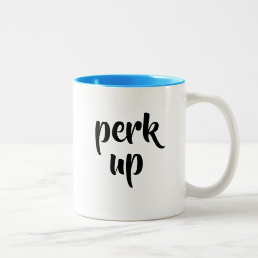 Perk Up Coffee Mug (Droit)