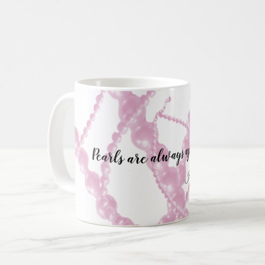 Perles Toujours Devis Approprié Café Mug (Devant gauche)