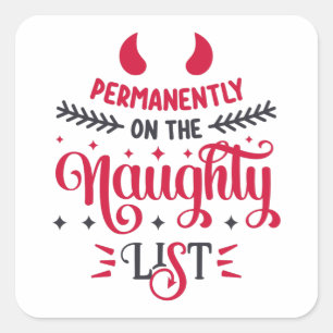 Permanent op de Naughty List Vierkante Sticker