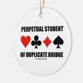 Perpetual Student of Duplicate Bridge (kaarteenhed Keramisch Ornament (Links)