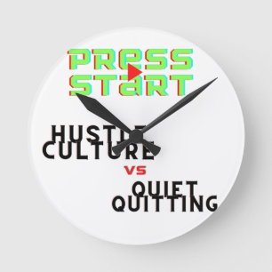 PERS START, HUSTLE CULTURE VS QUIET QUITING RONDE KLOK