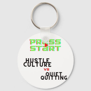 PERS START, HUSTLE CULTURE VS QUIET QUITING SLEUTELHANGER