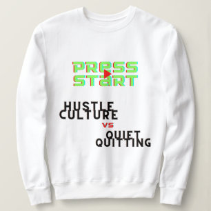 PERS START, HUSTLE CULTURE VS QUIET QUITING TRUI