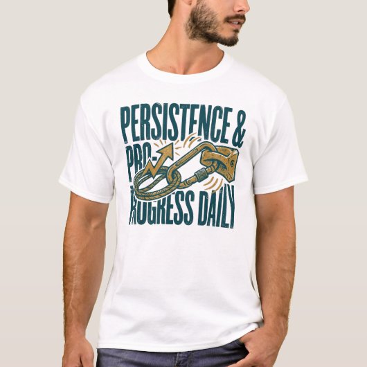 Perseverantie & Vooruitgang Dagelijks | Motiverend T-shirt (Voorkant)