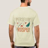 Persévérer à Prosper T-shirt (Dos)