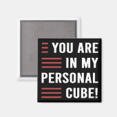 Personal Cube Funny Office Humor Magnet Magneet (Voorkant / Achterkant)