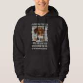 Personal Stalker Dachshund Hoodie (Voorkant)