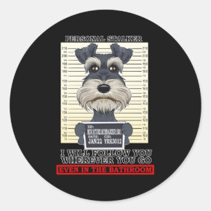 Personal Stalker Miniature Schnauzer Ronde Sticker