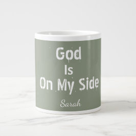 Personalised Sage Green Name God Is On My Side Tea Extra Grote Beker